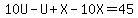10U-U%2BX-10X=45