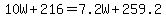 10W%2B216=7.2W%2B259.2