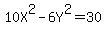 10X%5E2-6Y%5E2=30