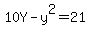 10Y+-+y%5E2+=+21