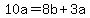 10a=8b%2B3a