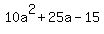 10a%5E2%2B25a-15