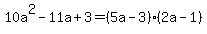 10a%5E2-11a%2B3=%285a-3%29%282a-1%29