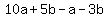 10a+%2B+5b+-+a+-+3b