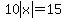 10abs%28x%29+=+15+