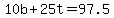 10b%2B25t=97.5