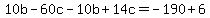10b-60c-10b%2B14c=-190%2B6