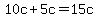 10c%2B5c+=+15c