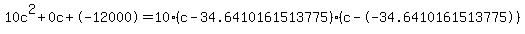 10c%5E2%2B0c%2B-12000+=+10%28c-34.6410161513775%29%2A%28c--34.6410161513775%29