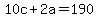 10c+%2B+2a+=+190