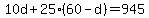 10d%2B25%2860-d%29=945