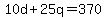 10d%2B25q=370
