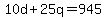10d%2B25q=945