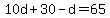10d%2B30-d=65