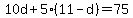 10d%2B5%2811-d%29=75
