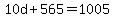 10d%2B565=1005
