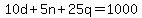 10d%2B5n%2B25q=1000
