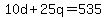 10d+%2B+25q+=+535