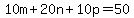 10m%2B20n%2B10p=50