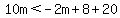 10m%3C-2m%2B8%2B20