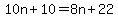 10n%2B10=8n%2B22