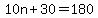10n%2B30=180