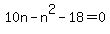 10n-n%5E2-18=0