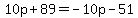 10p%2B89=-10p-51