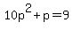 10p%5E2%2Bp=9