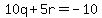 10q%2B5r=-10