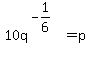 10q%5E%28-1%2F6%29%5E%22%22+=+p