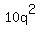 10q%5E2