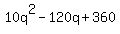 10q%5E2-120q%2B360