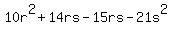 10r%5E2%2B14rs-15rs-21s%5E2