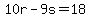 10r-9s=18