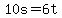 10s=6t