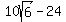 10sqrt%286%29-24