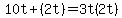 10t%2B%282t%29=3t%282t%29