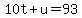 10t%2Bu=93