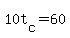 10t%5Bc%5D+=+60