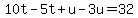10t-5t%2Bu-3u=32