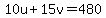 10u%2B15v=480
