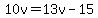 10v=13v-15
