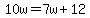 10w=7w%2B12