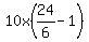 10x%2824%2F6-1%29