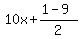 10x%2B%281-9%29%2F2