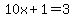 10x%2B1=3