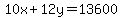 10x%2B12y+=+13600