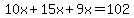 10x%2B15x%2B9x=102