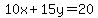 10x%2B15y=20